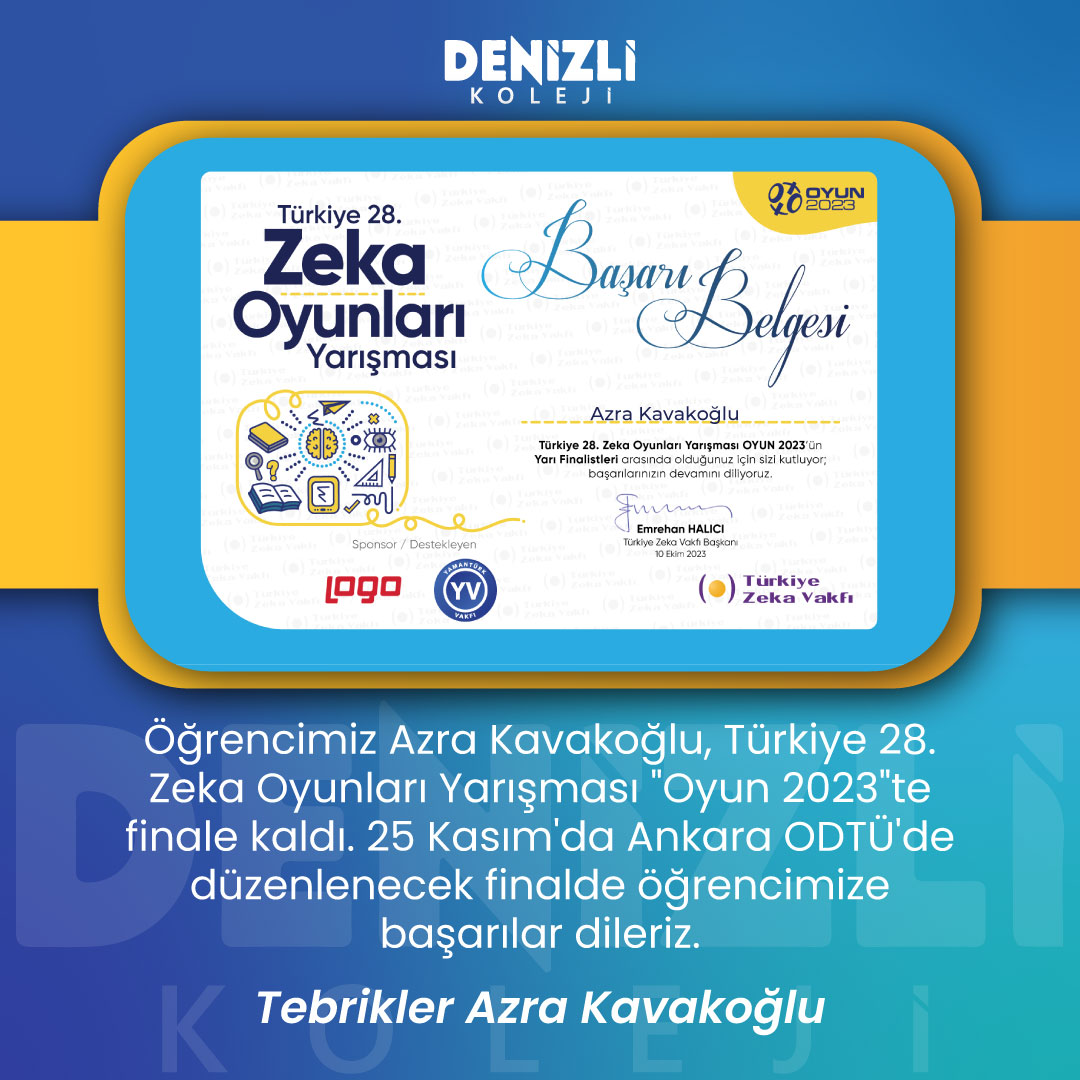 Özel Denizli Koleji Öğrencisi Azra Kavakoğlu, Türkiye'nin Zeka Oyunları Yarışması 'Oyun 2023'te Finalde!