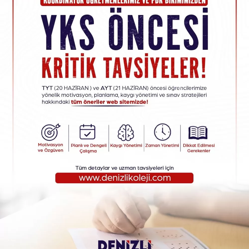 Denizli Koleji Anadolu-Fen Lisesi Koordinatörleri ve PDR Biriminden YKS Öncesi Kritik Tavsiyeler